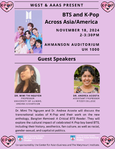 Flyer sharing information on K-pop event featuring Mimi Nguyen and Andrea Acosta. The event is taking place on Nov 18, 2-3:30pm in the Ahmanson Auditorium.